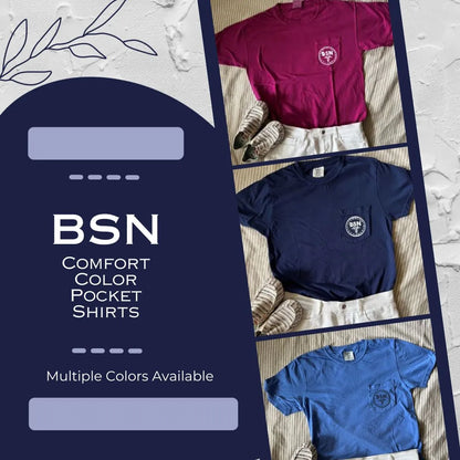 Soft and stylish BSN Nurse Comfort Color Pocket Shirt – a perfect gift for nurses and BSN graduates, customizable with logos or names.

