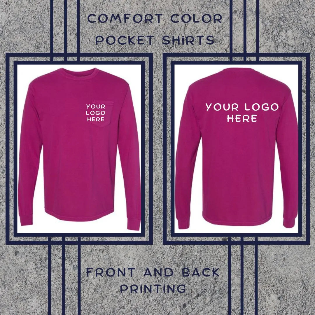 Soft and stylish Comfort Color long sleeve pocket shirt with custom front and back printing – perfect for logos, monograms, and event branding